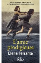 AMIE PRODIGIEUSE - EDITION SERIE TV - FERRANTE ELENA - GALLIMARD