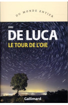 TOUR DE L-OIE - DE LUCA ERRI - GALLIMARD