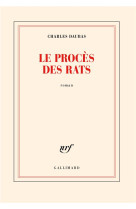 PROCES DES RATS - CHARLES DAUBAS - GALLIMARD