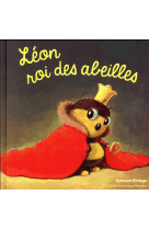 LEON ROI DES ABEILLES - KRINGS ANTOON - Gallimard-Jeunesse Giboulées