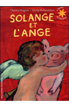 SOLANGE ET L-ANGE - MAGNIER/HALLENSLEBEN - Gallimard-Jeunesse