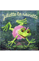 JULIETTE LA RAINETTE - KRINGS ANTOON - GALLIMARD