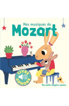 MES MUSIQUES DE MOZART - BILLET MARION - Gallimard-Jeunesse Musique