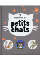 3 HISTOIRES DE PETITS CHATS - COLLECTIF/KRINGS - Gallimard-Jeunesse