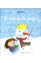 JE VEUX DE LA NEIGE (TP) - ROSS TONY - Gallimard-Jeunesse