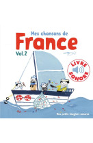 MES CHANSONS DE FRANCE VOL. 2 - PENICAUD CLEMENCE - GALLIMARD