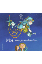 MOI, MA GRAND-MERE... - PEF - GALLIMARD