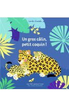 UN GROS CALIN, PETIT COQUIN (TP) - CHINCHOLLE CAMILLE - NC