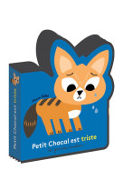 PETIT CHACAL EST TRISTE - BILLET MARION - GALLIMARD