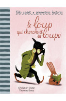 LOUP QUI CHERCHAIT SA LOUPE - OSTER CHRISTIAN - GALLIMARD