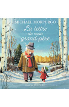 LETTRE DE MON GRAND-PERE (LA) - MORPURGO MICHAEL - GALLIMARD