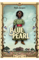 BLUE PEARL - JACQUES PAULA - GALLIMARD