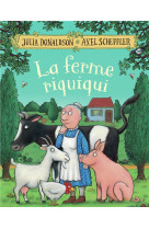 FERME RIQUIQUI - DONALDSON ET SCHEFFLER - GALLIMARD