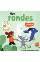 MES RONDES (TP) - COLLECTIFS JEUNESSE - GALLIMARD