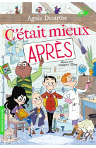 C-ETAIT MIEUX APRES - AGNES DESARTHE - GALLIMARD