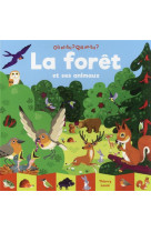 FORET ET SES ANIMAUX - THIERRY LAVAL - GALLIMARD