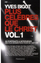 PLUS CELEBRES QUE LE CHRIST - BIGOT YVES - FLAMMARION