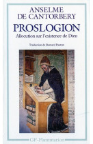 PROSLOGION - ALLOCUTION SUR L-EXISTENCE DE DIEU - CANTORBERY ANSELME D - FLAMMARION