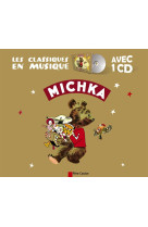 CLASSIQUES EN MUSIQUE (LES) - MICHKA +CD - COLMONT/ROJANKOVSKY - FLAMMARION