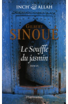 INCH ALLAH T1 LE SOUFFLE DU JASMIN - SINOUE GILBERT - FLAMMARION