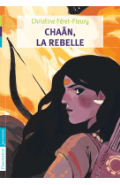 CHAAN T1 - LA REBELLE - Christine Feret-Fleury - FLAM JEUNESSE