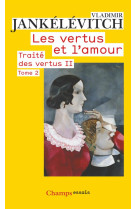 VERTUS ET L-AMOUR 2 - JANKELEVITCH VLADIMI - FLAMMARION