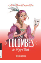 COLOMBES DU ROI SOLEIL T9 (POCHE) OLYMPE COMEDIENNE - DESPLAT-DUC A-M. - Flammarion