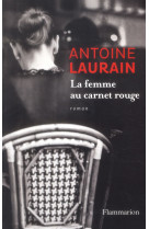 FEMME AU CARNET ROUGE (LA) - LAURAIN ANTOINE - Flammarion