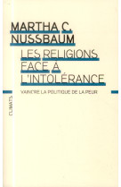 LES RELIGIONS FACE A L-INTOLERANCE - NUSSBAUM MARTHA - Flammarion