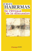 DE L-ETHIQUE DE LA DISCUSSION - HABERMAS JURGEN - Flammarion