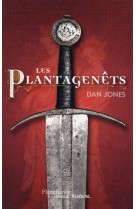 PLANTAGENETS - JONES DAN - Flammarion