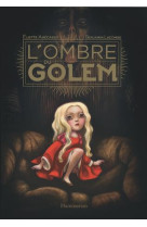 OMBRE DU GOLEM (L-) - ABECASSIS/LACOMBE - Flammarion-Jeunesse