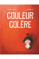 COULEUR COLERE - TREDEZ ET PIU - FLAMMARION