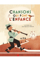 CHANSONS QUI FONT L-ENFANCE + CD - COLLECTIF/MARTIN - Père Castor-Flammarion