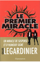 PREMIER MIRACLE - LEGARDINIER GILLES - Flammarion