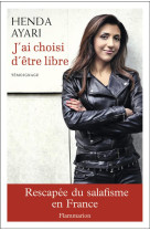 J-AI CHOISI D-ETRE LIBRE - AYARI HENDA - Flammarion