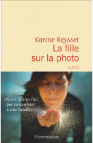 FILLE SUR LA PHOTO - REYSSET KARINE - Flammarion