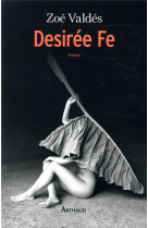 DESIREE FE - VALDES ZOE - FLAMMARION