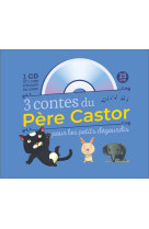 3 CONTES DU PERE CASTOR POUR LES PETITS DEGOURDIS - IVANOVITCH-LAIR - Père Castor-Flammarion