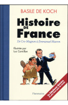 HISTOIRE DE FRANCE DE CRO-MAGNON A EMMANUEL MACRON - KOCH/CORNILLON - FLAMMARION