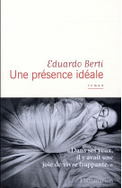 PRESENCE IDEALE - BERTI EDUARDO - Flammarion