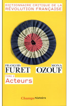 DICTIONNAIRE CRITIQUE DE LA REVOLUTION FRANCAISE T2 - FURET/OZOUF - Flammarion