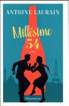 MILLESIME 54 - LAURAIN ANTOINE - FLAMMARION