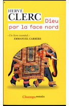 DIEU PAR LA FACE NORD - CLERC HERVE - FLAMMARION