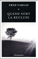 QUAND SORT LA RECLUSE - VARGAS FRED - Flammarion