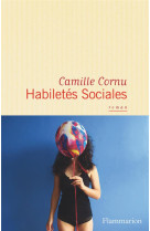 HABILETES SOCIALES - CORNU CAMILLE - FLAMMARION