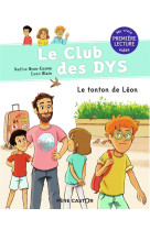 TONTON DE LEON / LE CLUB DES DYS - BRUN-COSME/BLAIN - FLAMMARION