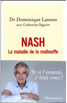 NASH - LANNES DOMINIQUE - FLAMMARION