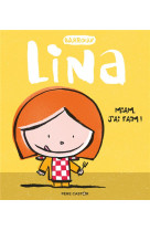 LINA / MIAM J-AI FAIM - BARROUX - FLAMMARION