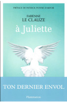 A JULIETTE - LE CLAUZE - FLAMMARION